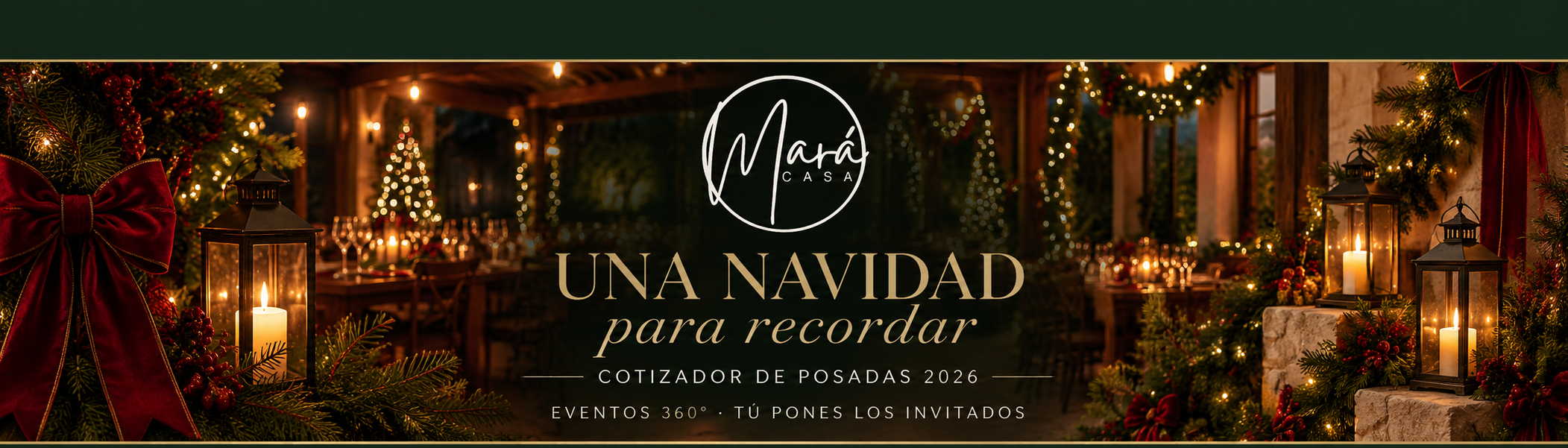 Casa Mará — Una Navidad para recordar. Cotizador de Posadas 2026